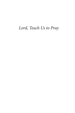 Cover image: Lord, Teach Us to Pray 9781666764215