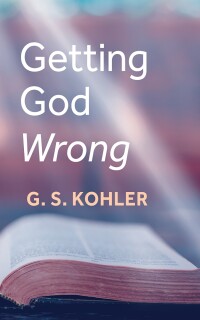 Cover image: Getting God Wrong 9781666764789