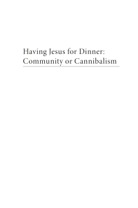 表紙画像: Having Jesus for Dinner: Community or Cannibalism 9781666765663