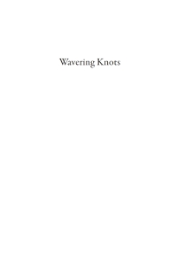 صورة الغلاف: Wavering Knots 9781666767063