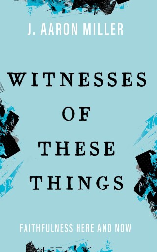 Cover image: Witnesses of These Things 9781666767155