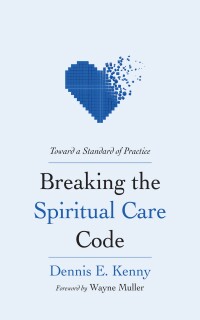 Cover image: Breaking the Spiritual Care Code 9781666767421
