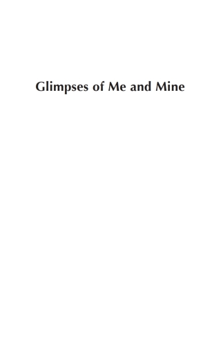 Cover image: Glimpses of Me and Mine 9781666767452
