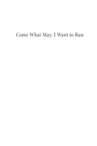 Imagen de portada: Come What May, I Want to Run 9781666768053