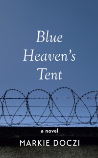 Imagen de portada: Blue Heaven’s Tent 9781666769128