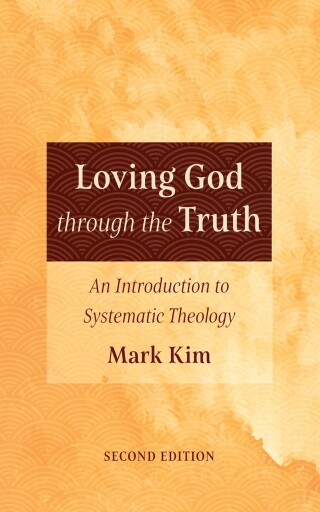 Imagen de portada: Loving God through the Truth 2nd edition 9781666769500