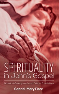 Titelbild: Spirituality in John’s Gospel 9781666771220