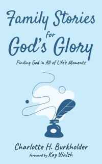 Titelbild: Family Stories for God’s Glory 9781666771343