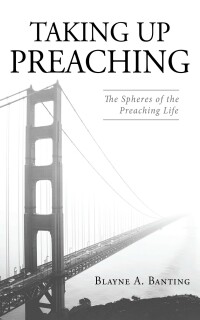 Omslagafbeelding: Taking Up Preaching 9781666771732