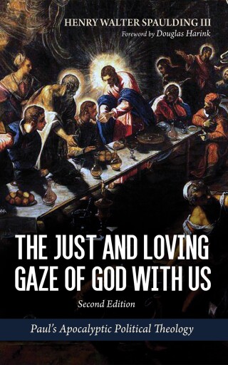 Cover image: The Just and Loving Gaze of God with Us 2nd edition 9781666773231