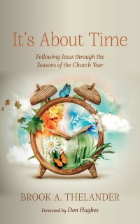 Cover image: It’s About Time 9781666773651