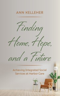 Imagen de portada: Finding Home, Hope, and a Future 9781666773927