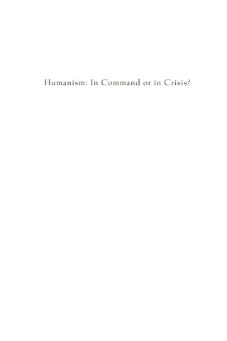 Cover image: Humanism: In Command or in Crisis? 9781666774375