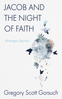 Imagen de portada: Jacob and the Night of Faith 9781666774733