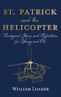 Cover image: St. Patrick and the Helicopter 9781666775693