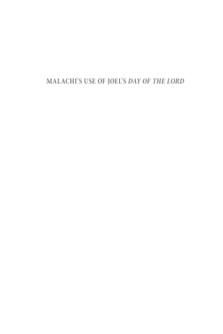 Imagen de portada: Malachi’s Use of Joel’s Day of the Lord 9781666776119