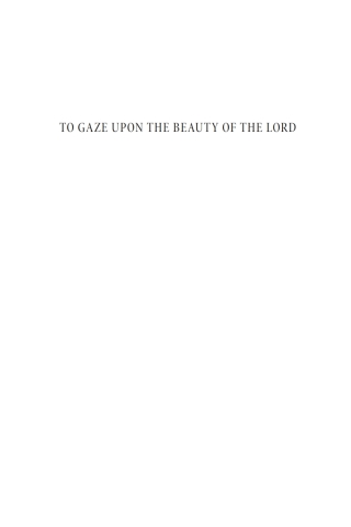 Titelbild: To Gaze upon the Beauty of the Lord 9781666776577