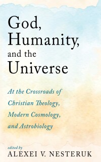 Imagen de portada: God, Humanity, and the Universe 9781666776607