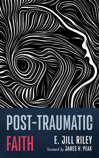 Cover image: Post-Traumatic Faith 9781666777888