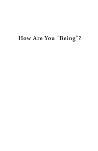 Cover image: How Are You “Being”? 9781666778090