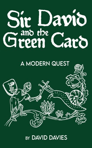 صورة الغلاف: Sir David and the Green Card 9781666779059