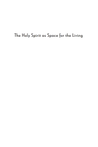 Cover image: The Holy Spirit as Space for the Living 9781666779080