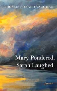 Cover image: Mary Pondered, Sarah Laughed 9781666779769