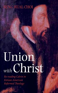 Imagen de portada: Union with Christ 9781666781854