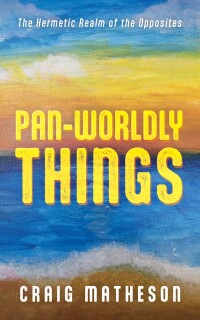 Imagen de portada: Pan-Worldly Things 9781666781953