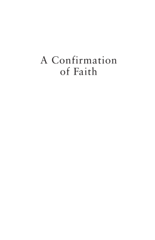 صورة الغلاف: A Confirmation of Faith 9781666782646
