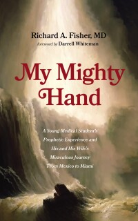 Imagen de portada: My Mighty Hand 9781666782998