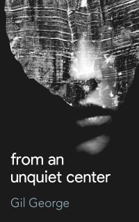 Cover image: From an Unquiet Center 9781666784183