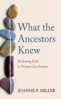 Titelbild: What the Ancestors Knew 9781666784725