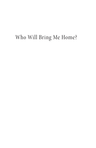 Cover image: Who Will Bring Me Home? 9781666785777