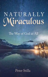 Cover image: Naturally Miraculous 9781666785890