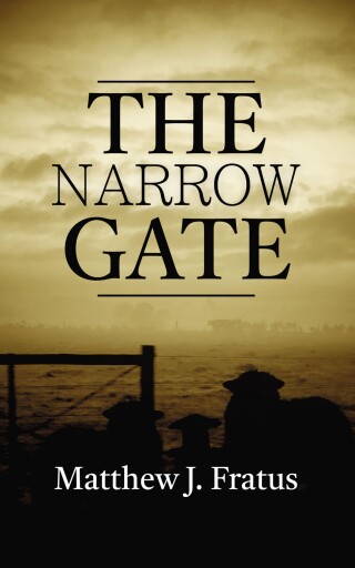Cover image: The Narrow Gate 9781666787757
