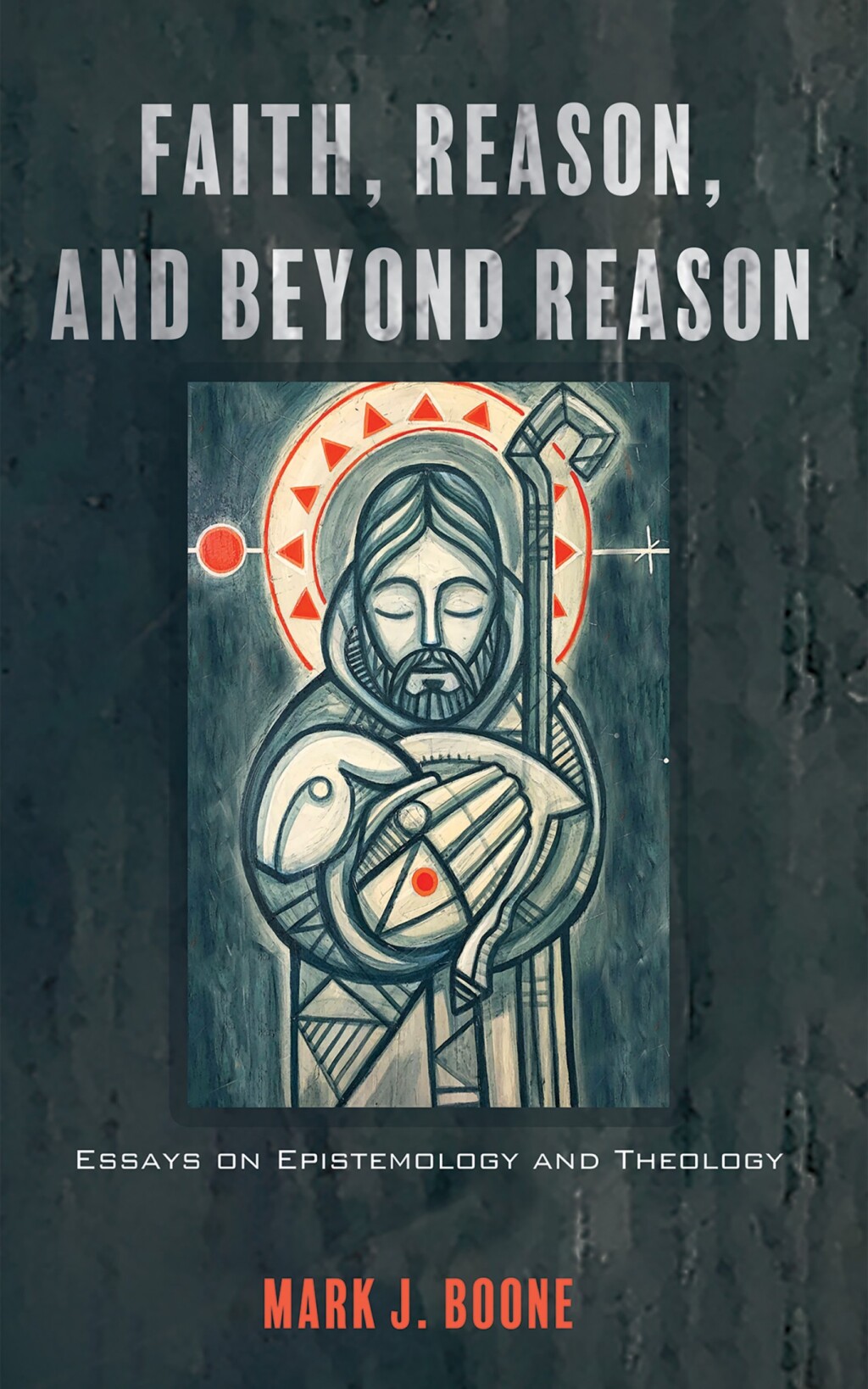 Faith Reason and Beyond Reason (eBook)