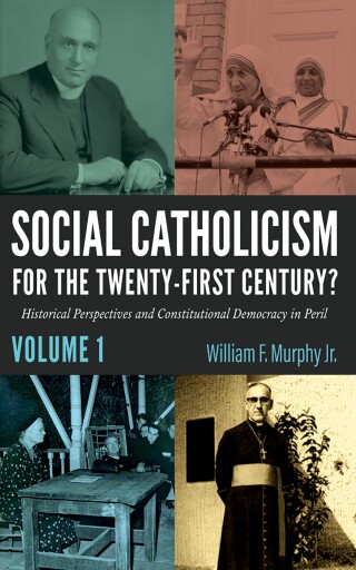 Cover image: Social Catholicism for the Twenty-First Century?—Volume 1 9781666788594