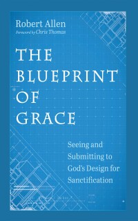 Cover image: The Blueprint of Grace 9781666789041