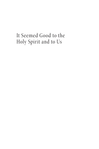 Imagen de portada: It Seemed Good to the Holy Spirit and to Us 9781666789102