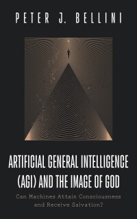Omslagafbeelding: Artificial General Intelligence (AGI) and the Image of God 9781666789348