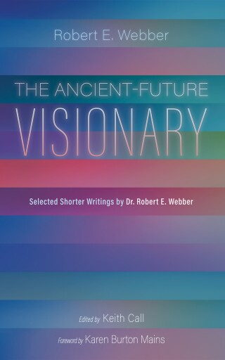 Cover image: The Ancient-Future Visionary 9781666789492