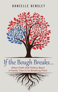 صورة الغلاف: If the Bough Breaks . . . 9781666789850