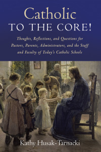 Cover image: Catholic to the Core! 9781666734577