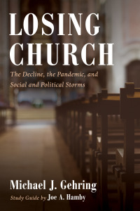 Cover image: Losing Church 9781666734591