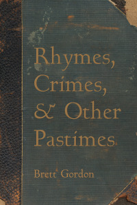 Cover image: Rhymes, Crimes, and Other Pastimes 9781666734867