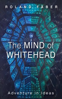 Cover image: The Mind of Whitehead 9781666735482