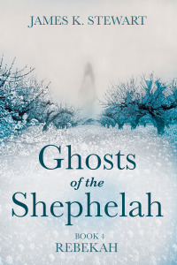 Titelbild: Ghosts of the Shephelah, Book 4 9781666735529