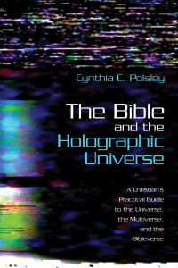 Omslagafbeelding: The Bible and the Holographic Universe 9781666735581