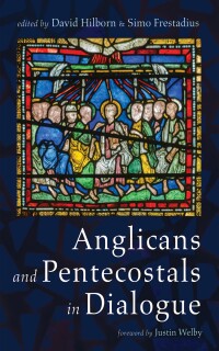 Cover image: Anglicans and Pentecostals in Dialogue 9781666735734